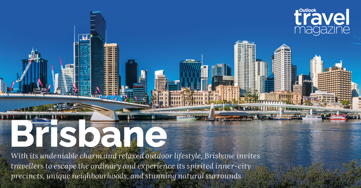 Brisbane Travel Guides Outlook Travel Magazine